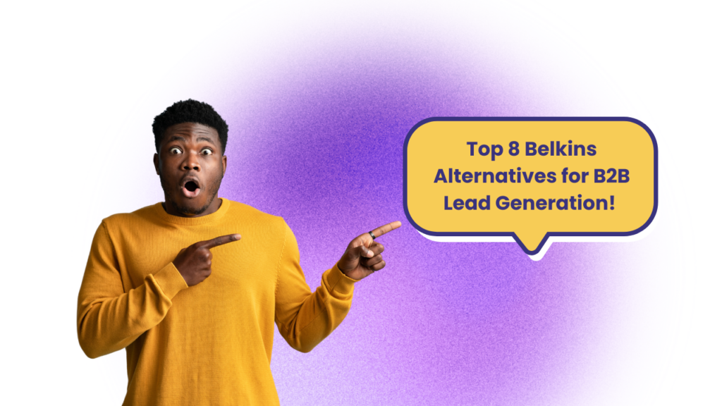 Top 8 Belkins Alternatives for B2B Lead Gen