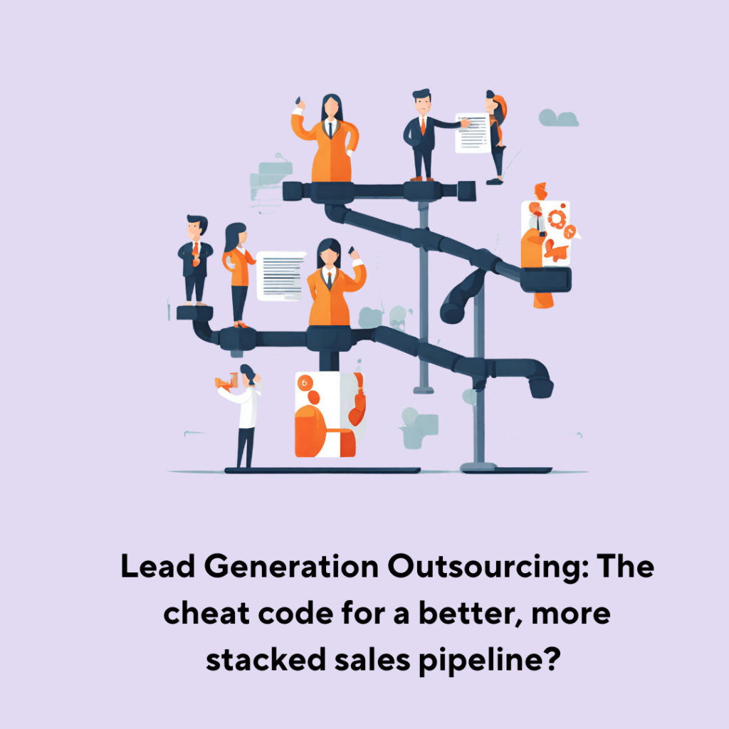 What is lead generation outsourcing? - Meaning & Importance 